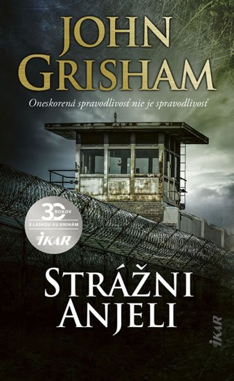 Grisham John: Strážni anjeli