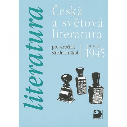 Nezkusil Vladimír: Literatura - Česká a světová literatura pro 4. ročník SŠ