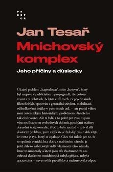 Tesař Jan: Mnichovský komplex
