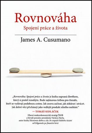Cusumano James A.: Rovnováha - Spojení práce a života
