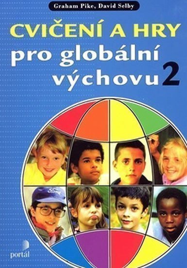 Pike Graham: Cvičení a hry pro globální výchovu 2