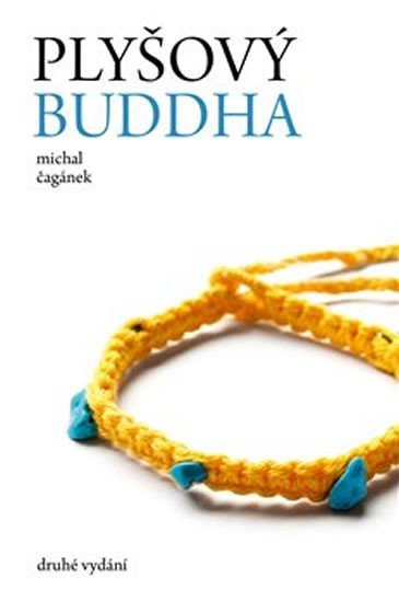 Čagánek Michal: Plyšový Buddha