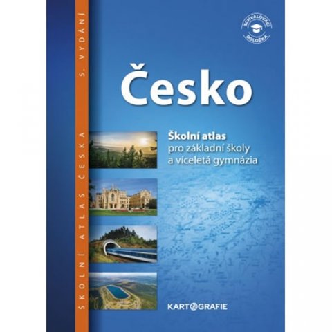 neuveden: Česko - Školní atlas pro základní školy a víceletá gymnázia