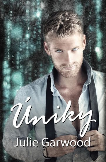 Garwood Julie: Úniky