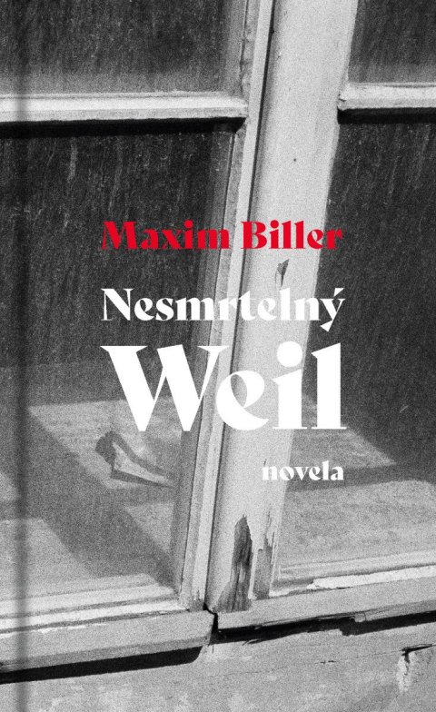 : Nesmrtelný Weil - novela