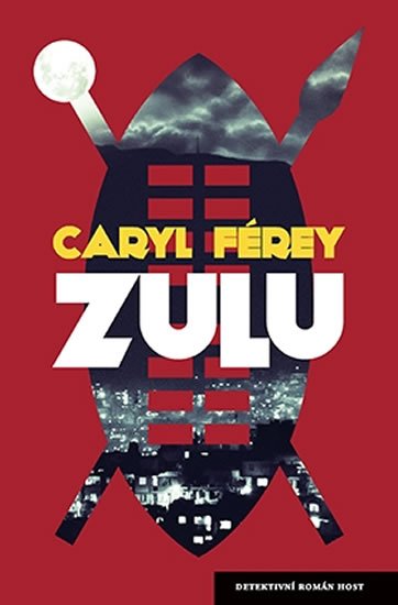 Férey Caryl: Zulu