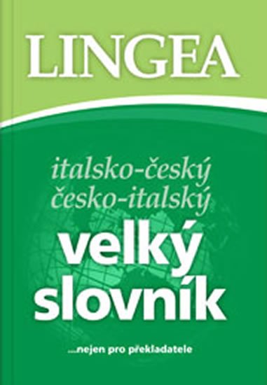 neuveden: Italsko-český, česko-italský velký slovník...nejen pro překladatele