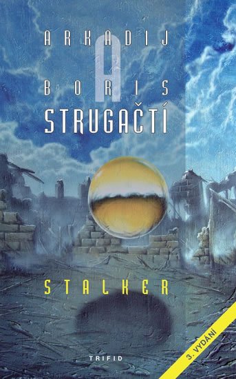 Strugackij Arkadij: Stalker