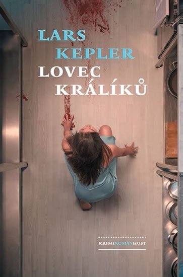 Kepler Lars: Lovec králíků