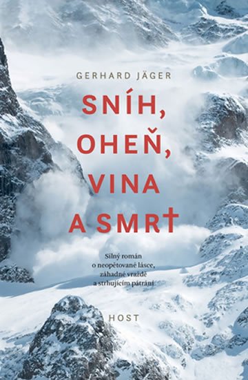 Jäger Gerhard: Sníh, oheň, vina a smrt