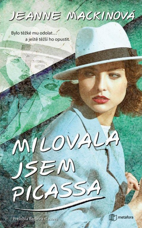 Mackinová Jeanne: Milovala jsem Picassa