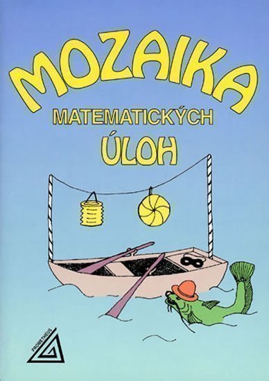 Mída Jiří: Mozaika matematických úloh