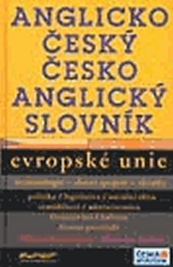 Kalina Miroslav: Anglicko-český/česko-anglický slovník Evropské unie