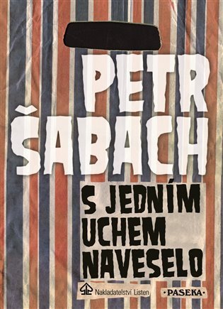 Šabach Petr: S jedním uchem naveselo