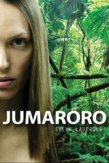 Lauerová Sylva: Jumaroro