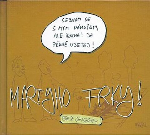Pohl Marty: Martyho frky! 1