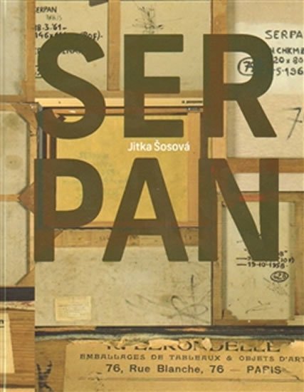 Šosová Jitka: Jaroslav Serpan - Mezi uměním a vědou