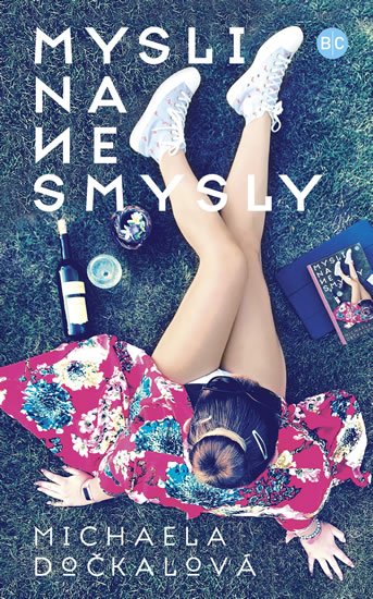 Dočkalová Michaela: Mysli na nesmysly Dočkalová Michaela: Mysli na nesmysly
