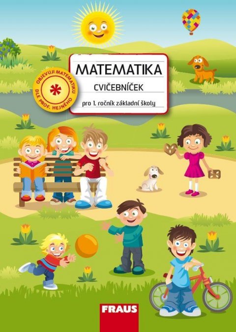 Čiháková Ivana: Matematika - Cvičebníček pro 1. ročník ZŠ Čiháková Ivana: Matematika - Cvičebníček pro 1. ročník ZŠ