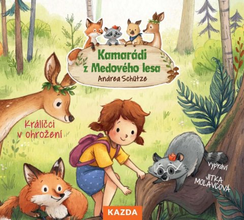 Schütze Andrea: Kamarádi z Medového lesa 2 - Králíčci v ohrožení - CDm3 (Čte Jitka Molavcov Schütze Andrea: Kamarádi z Medového lesa 2 - Králíčci v ohrožení - CDm3 (Čte Jitka Molavcov