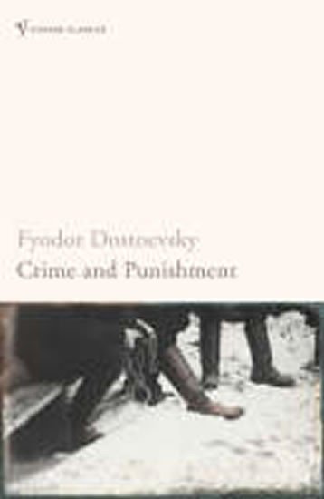 Dostojevskij Fjodor Michajlovič: Crime and Punishment Dostojevskij Fjodor Michajlovič: Crime and Punishment