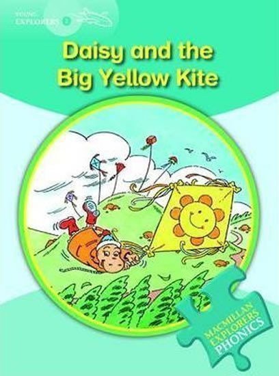 Munton Gill: Young Explorers 2 Phonic: Daisy Yellow Kite