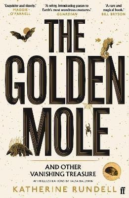 Rundellová Katherine: The Golden Mole: and Other Vanishing Treasure