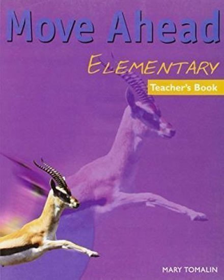 Tomalin Mary: Move Ahead Elementary Teacher´s Book