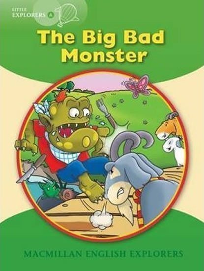 Munton Gill: Little Explorers A: The Big Bad Monster Reader