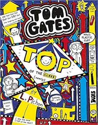 Pichon Liz: Tom Gates 9: Top of the Class (Nearly)