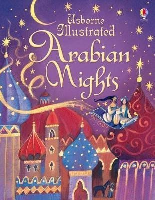Milbourneová Anna: Illustrated Arabian Nights