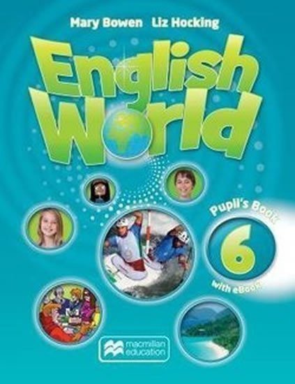 Bowen Mary: English World Level 6 - Pupil´s Book + eBook