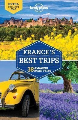 Lonely Planet: WFLP France´s Best Trips 2nd edition