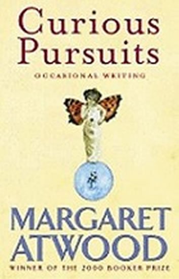 Atwoodová Margaret: Curious Pursuits