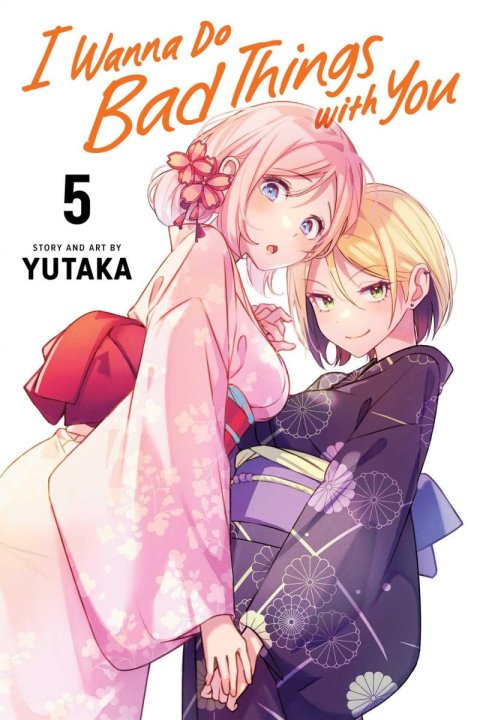 Yutaka: I Wanna Do Bad Things with You, Vol. 5