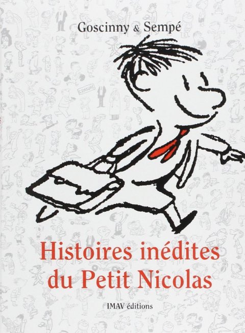 Goscinny René: Histoires inédites du Petit Nicolas Volume 1.