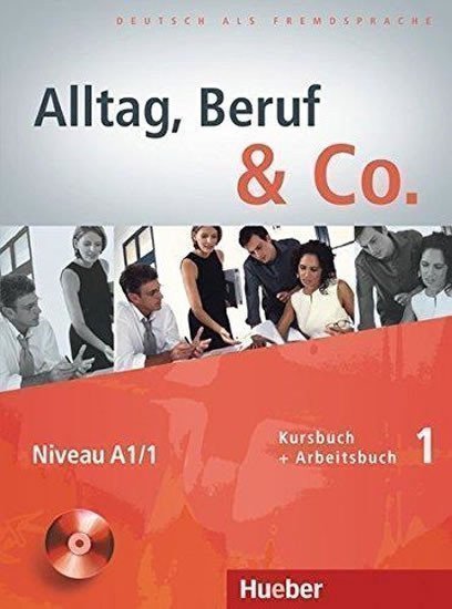 Becker Norber: Alltag, Beruf & Co. 1 - Kursbuch + Arbeitsbuch mit Audio-CD zum Arbeitsbuch
