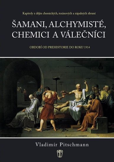 Pitschmann Vladimír: Šamani, alchymisté, chemici a válečníci Pitschmann Vladimír: Šamani, alchymisté, chemici a válečníci