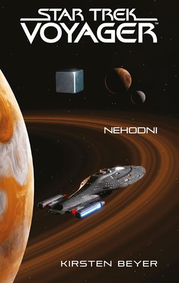 Beyer Kirsten: Star Trek: Voyager – Nehodni Beyer Kirsten: Star Trek: Voyager – Nehodni