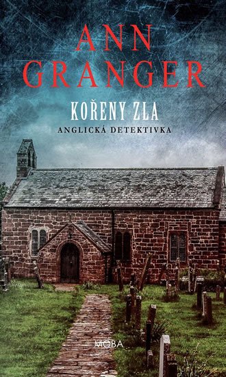 Granger Ann: Kořeny zla - Anglická detektivka