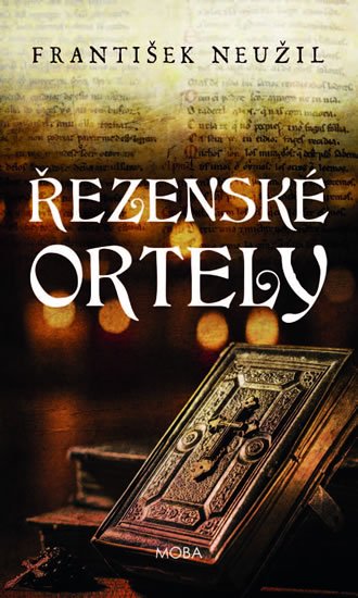 Neužil František: Řezenské ortely Neužil František: Řezenské ortely