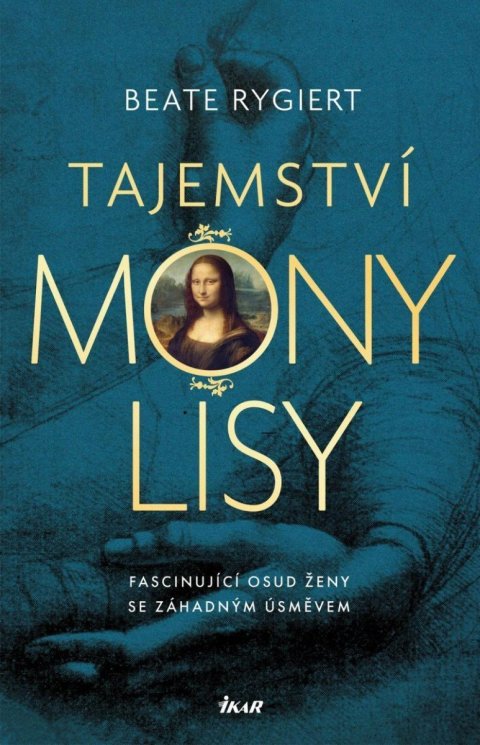 Rygiert Beate: Tajemství Mony Lisy