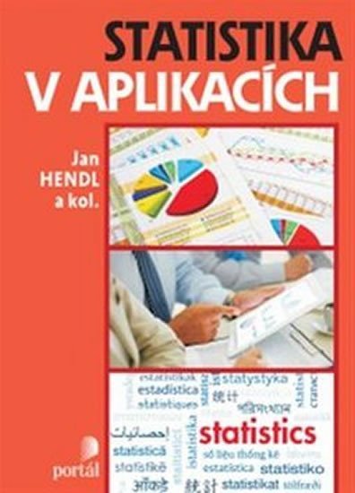 Hendl Jan: Statistika v aplikacích Hendl Jan: Statistika v aplikacích