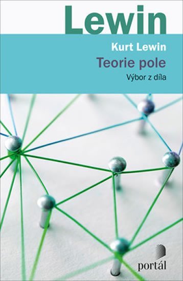 Lewin Kurt: Teorie pole - Výbor z díla