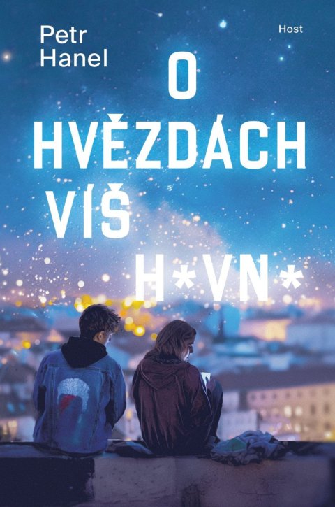 Hanel Petr: O hvězdách víš hovno
