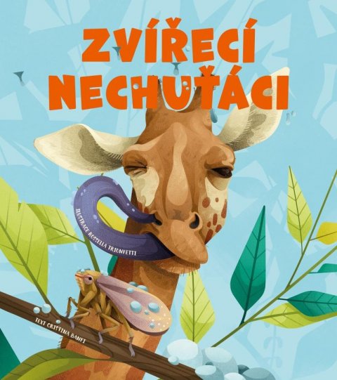 Banfiová Cristina: Zvířecí nechuťáci