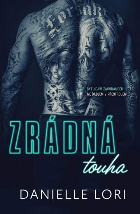 Lori Danielle: Zrádná touha