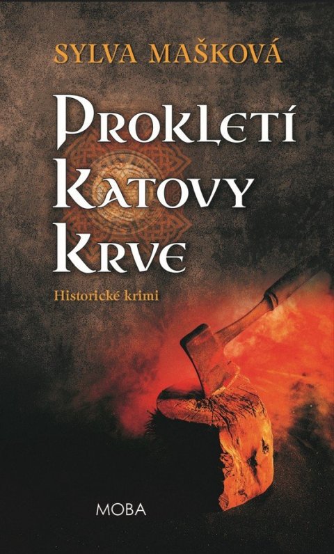 Mašková Sylva: Prokletí katovy krve