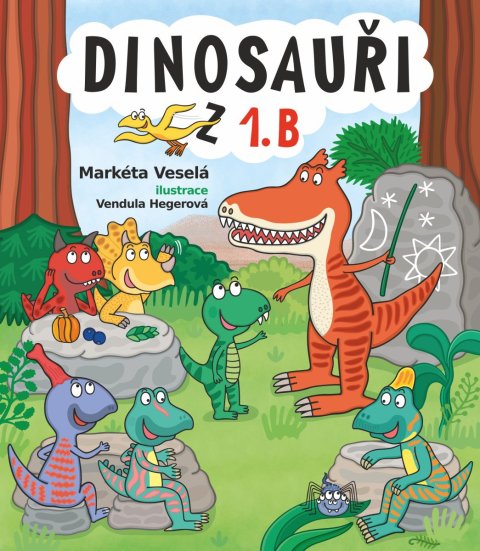 Veselá Markéta: Dinosauři z 1. B