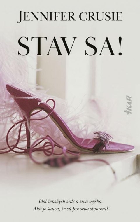 Crusie Jennifer: Stav sa! (slovensky)